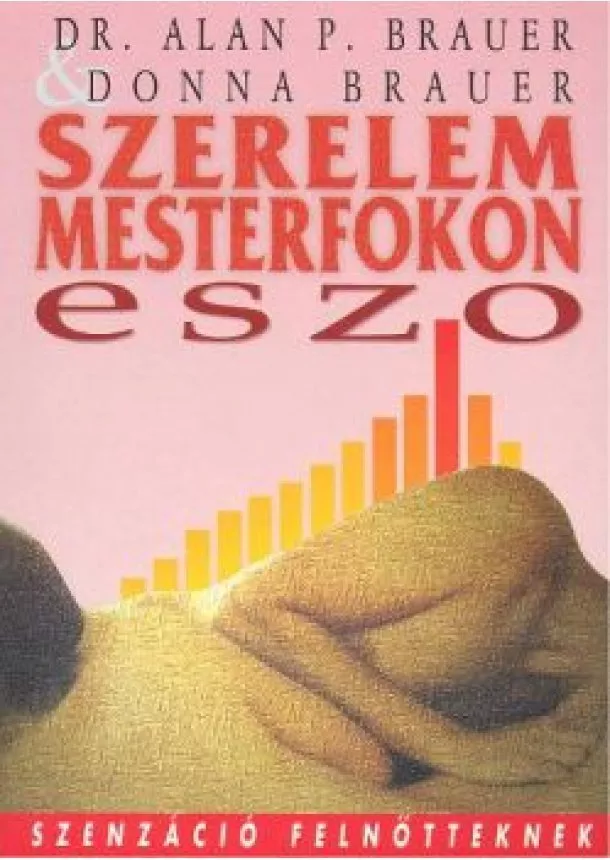 Donna Brauer - Eszo szerelem mesterfokon