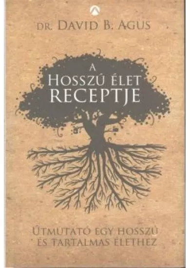 A HOSSZÚ ÉLET RECEPTJE