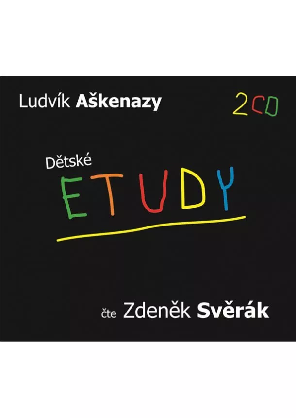 Český rozhlas/Radioservis - SVĚRÁK ZDENĚK  AŠKENAZY: DĚTSKÉ ETUDY