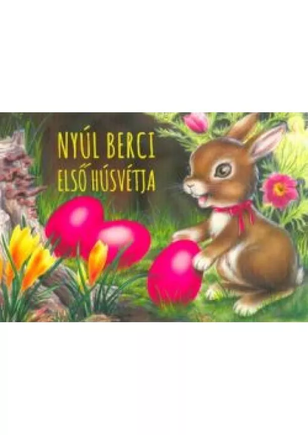 LEPORELLÓ - NYÚL BERCI ELSŐ HÚSVÉTJA 