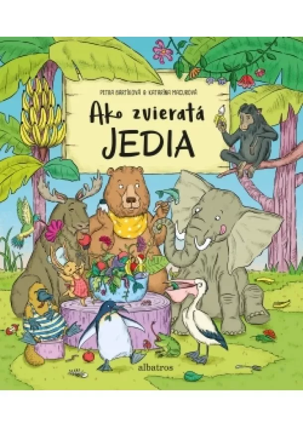 Petra Bartíková - Ako zvieratá jedia