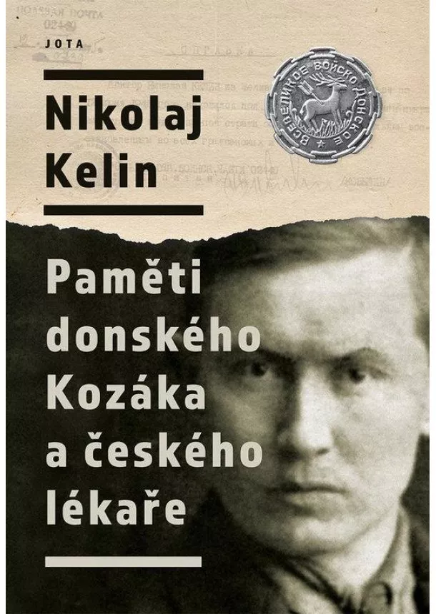 Nikolaj Kelin - Paměti donského Kozáka a českého lékaře