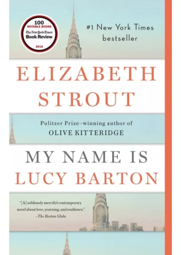 Elizabeth Strout - My Name Is Lucy Barton