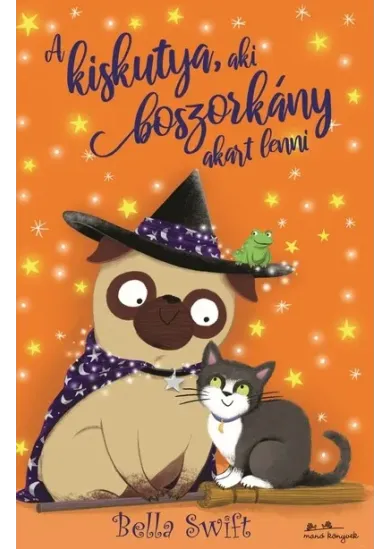 A kiskutya, aki boszorkány akart lenni