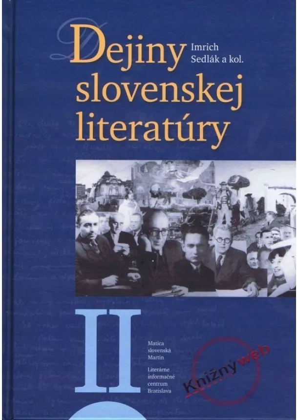Imrich Sedlák a kol. - Dejiny slovenskej literatúry II.