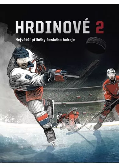 Hrdinové 2 - Největší příběhy českého ho