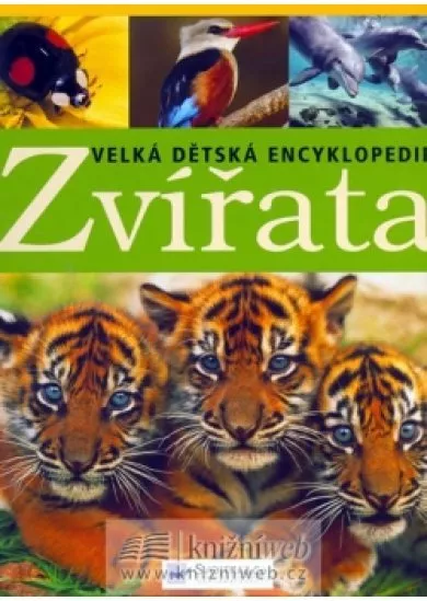 Zvířata - Velká dětská encyklopedie