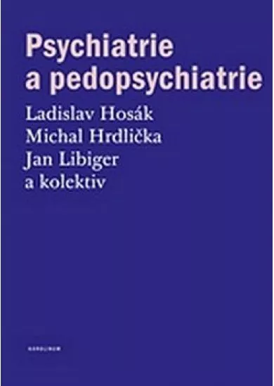 Psychiatrie a pedopsychiatrie