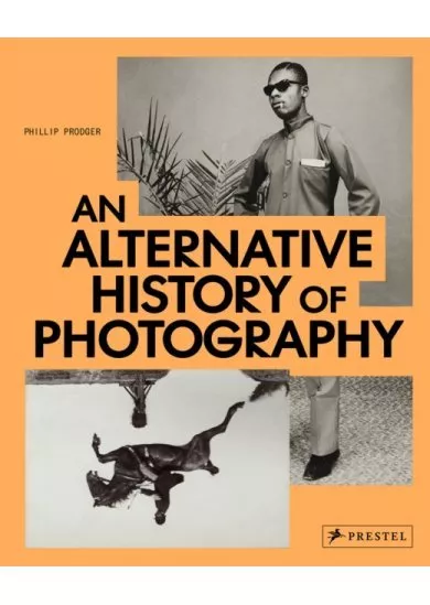 An Alternative History of Photography