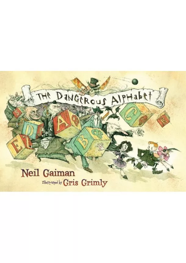 Neil Gaiman - Dangerous Alphabet