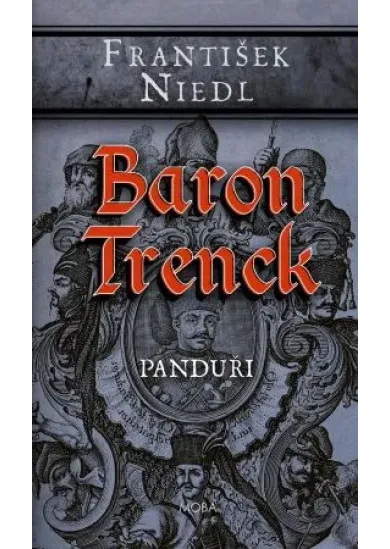 Baron Trenck - Panduři