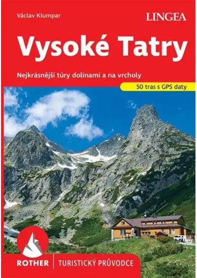Vysoké Tatry - turistický průvodce Rother