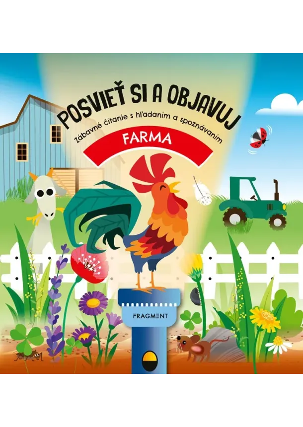 Fiona Huismanová - Posvieť si a objavuj: FARMA