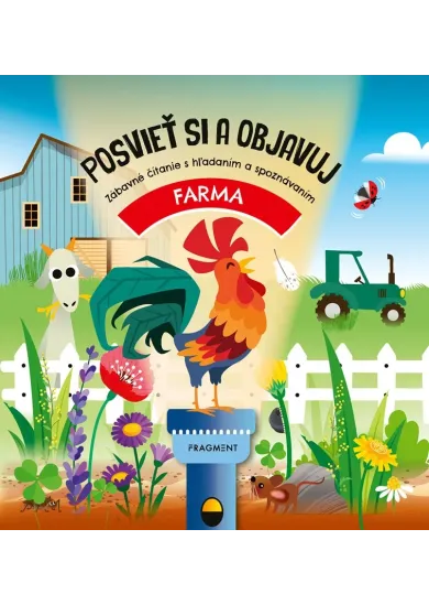 Posvieť si a objavuj: FARMA