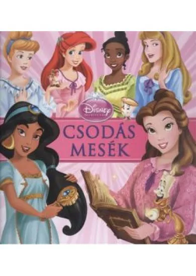 CSODÁS MESÉK /DISNEY HERCEGNŐK