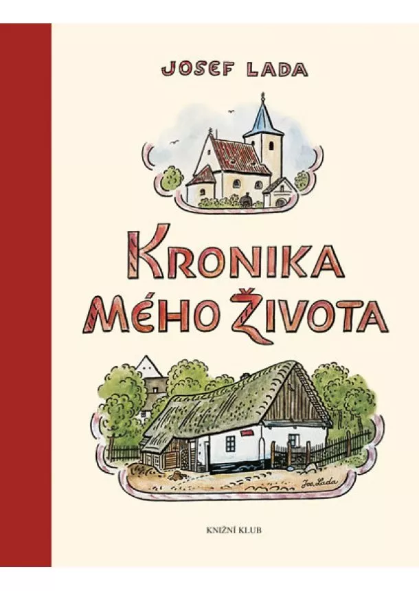 Lada Josef - Kronika mého života - 2. vydání