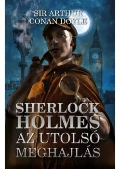 Sherlock Holmes: Az utolsó meghajlás