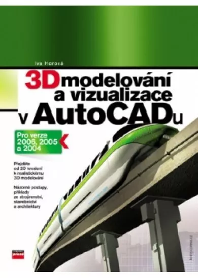 3D modelování a vizualizace v AutoCADu