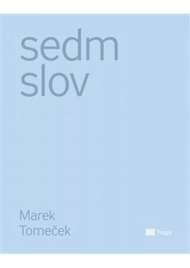 Marek Tomeček - Sedm slov