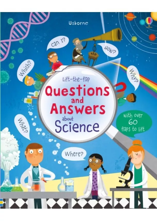 Katie Daynes - Lift-The-Flap Questions And Answers About Science
