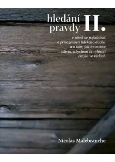 Hledání pravdy II.