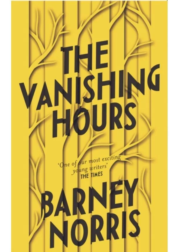 Barney Norris - The Vanishing Hours