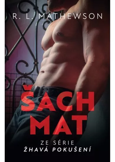 Žhavá pokušení: Šachmat