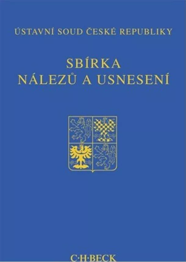 Ústavní soud ČR - Sbírka nálezů a usnesení ÚS ČR, svazek 51