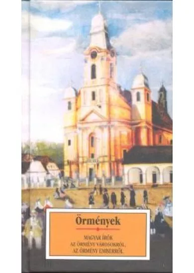 ÖRMÉNYEK