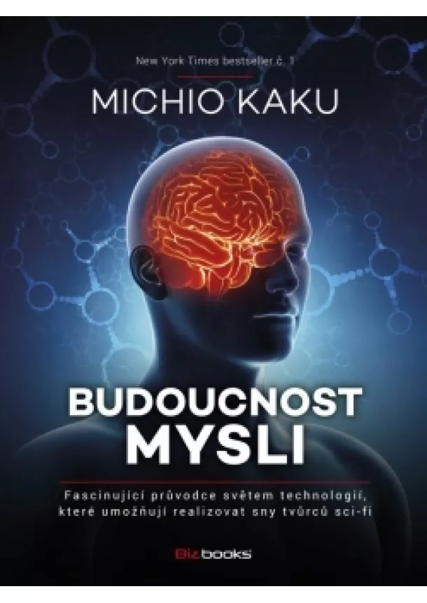 Michio Kaku - Budoucnost mysli