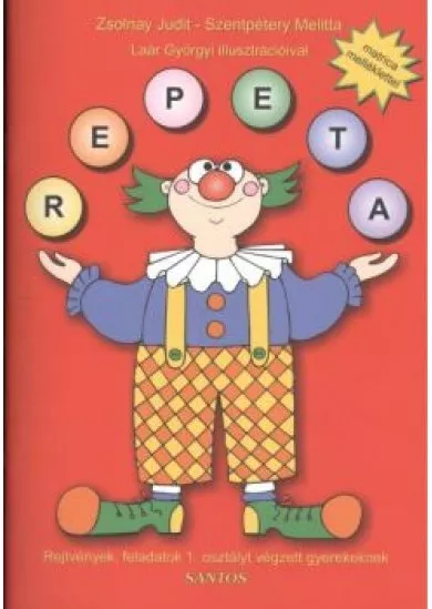 REPETA 1. /REJTVÉNYEK, FELADATOK 1. OSZTÁLYT VÉGZETT GYEREKEKNEK