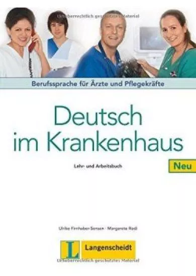 Deutsch im Krankenhaus  / Lehr- und Arbeitsbuch