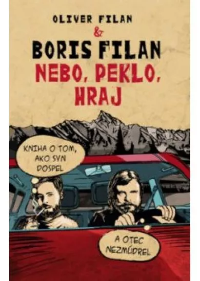 Nebo, peklo, hraj