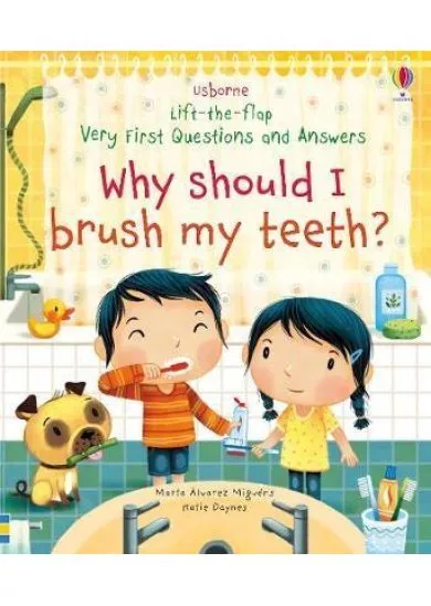 Why Should I Brush My Teeth?