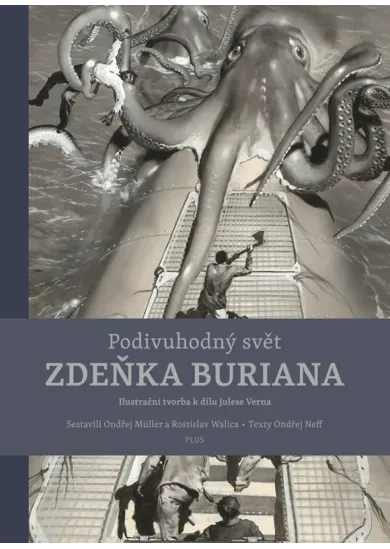 Podivuhodný svět Zdeňka Buriana