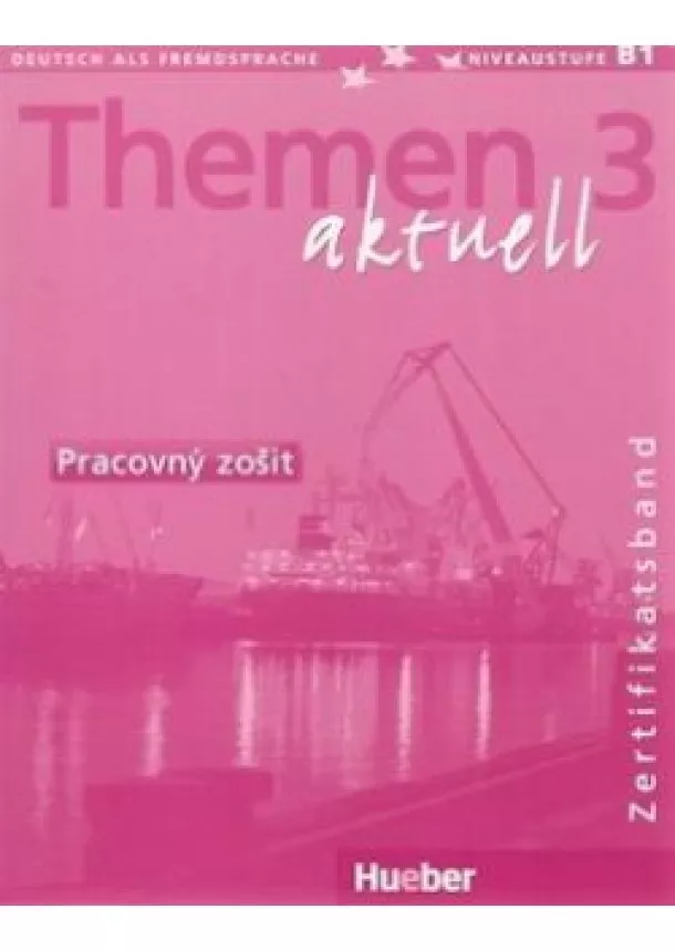 Kolektív - Themen aktuell 3 - Pracovný zošit