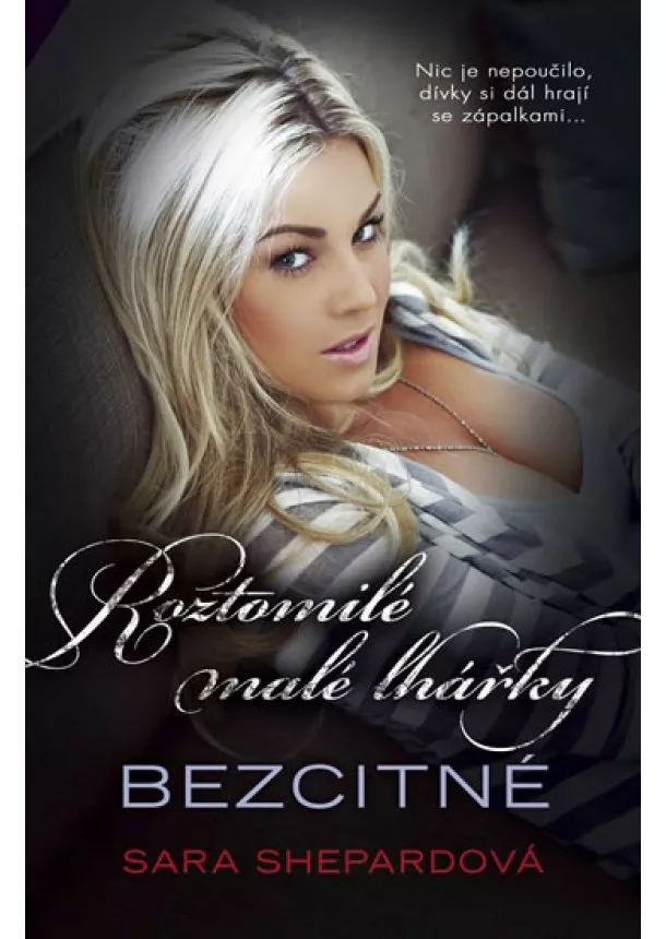 Sara Shepardová - Roztomilé malé lhářky 7 - Bezcitnné