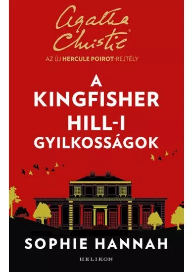 A Kingfisher Hill-i gyilkosságok - Az új Hercule Poirot-rejtély (új kiadás)