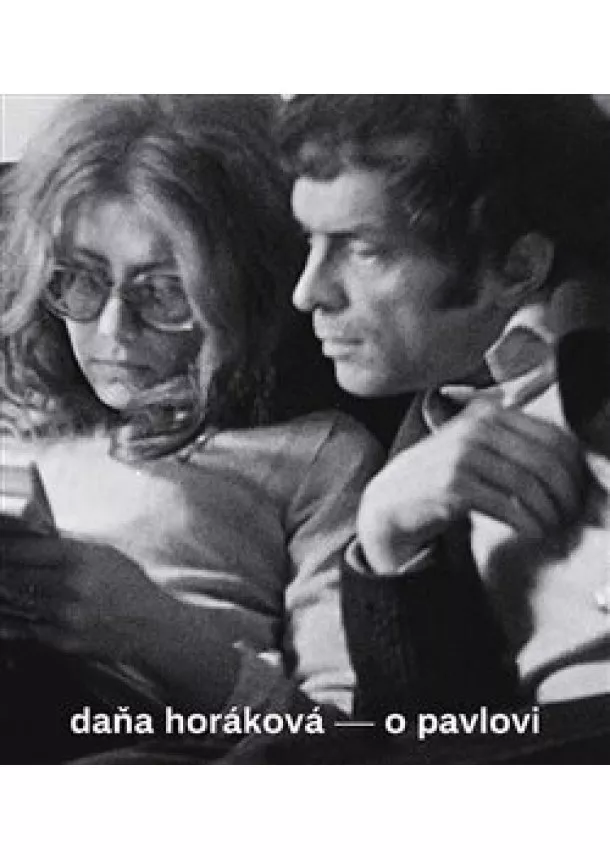 Daňa Horáková, Tympanum - O Pavlovi (2x Audio na CD - MP3)
