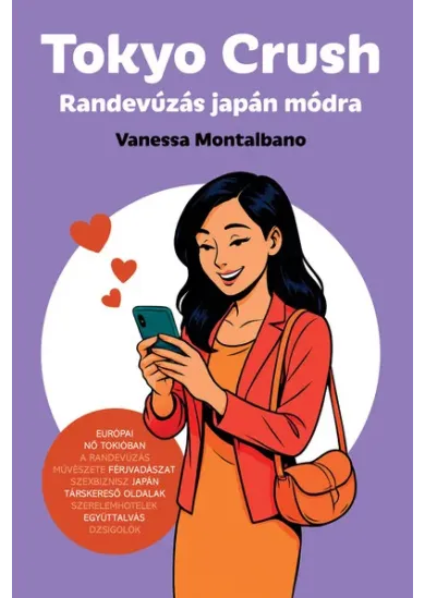Tokyo Crush - Randevúzás japán módra