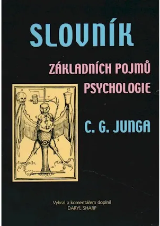 Daryl Sharp - Slovník základních pojmů psychologie C. G. Junga