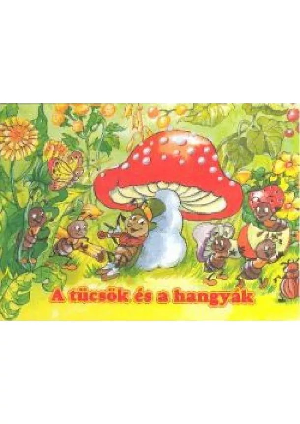 LAPOZÓ - A TÜCSÖK ÉS A HANGYÁK
