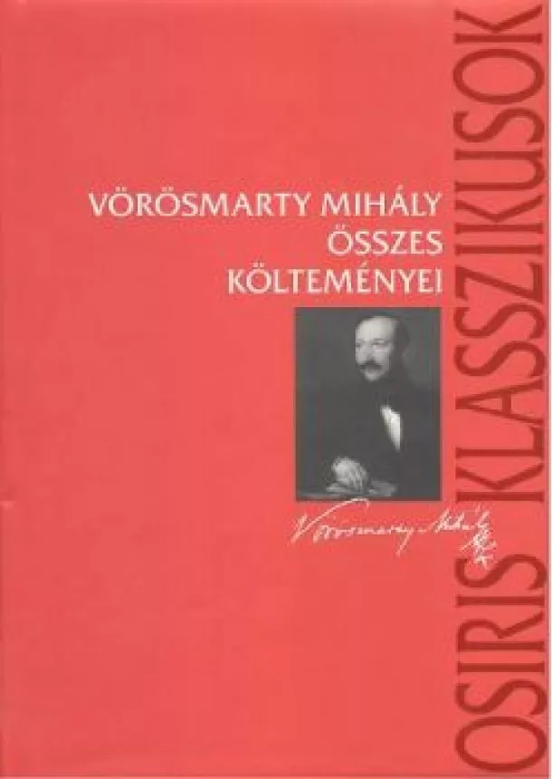 Válogatás - Vörösmarty Mihály összes költeményei