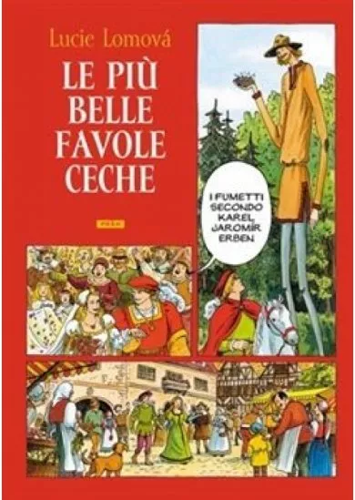 Le Piú belle favole Ceche / Zlaté české pohádky (italsky)