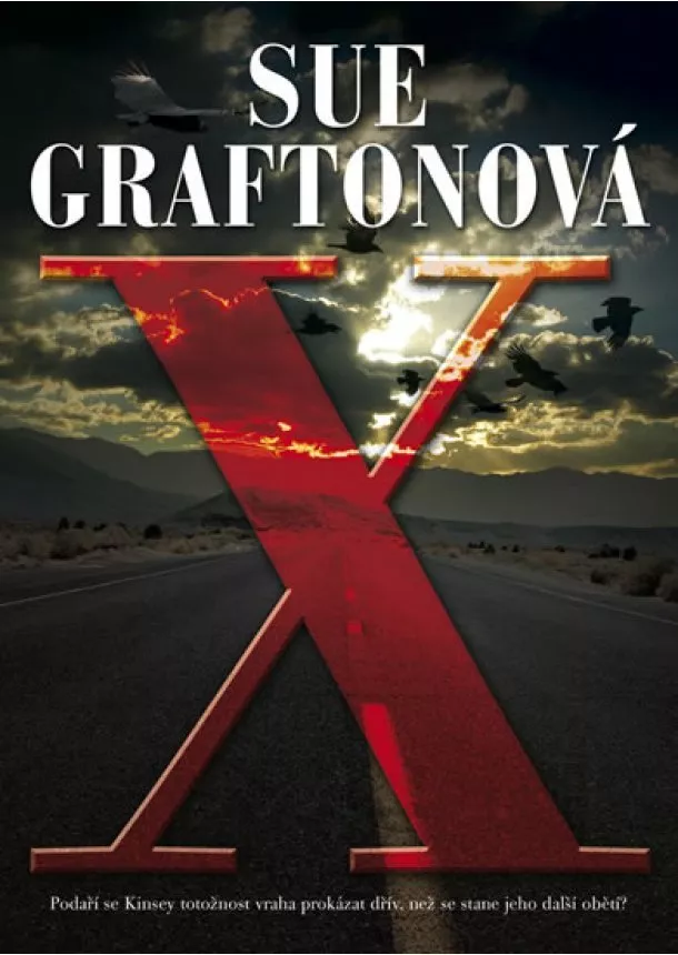 Sue Graftonová - X... graficky nejdramatičtější písmeno
