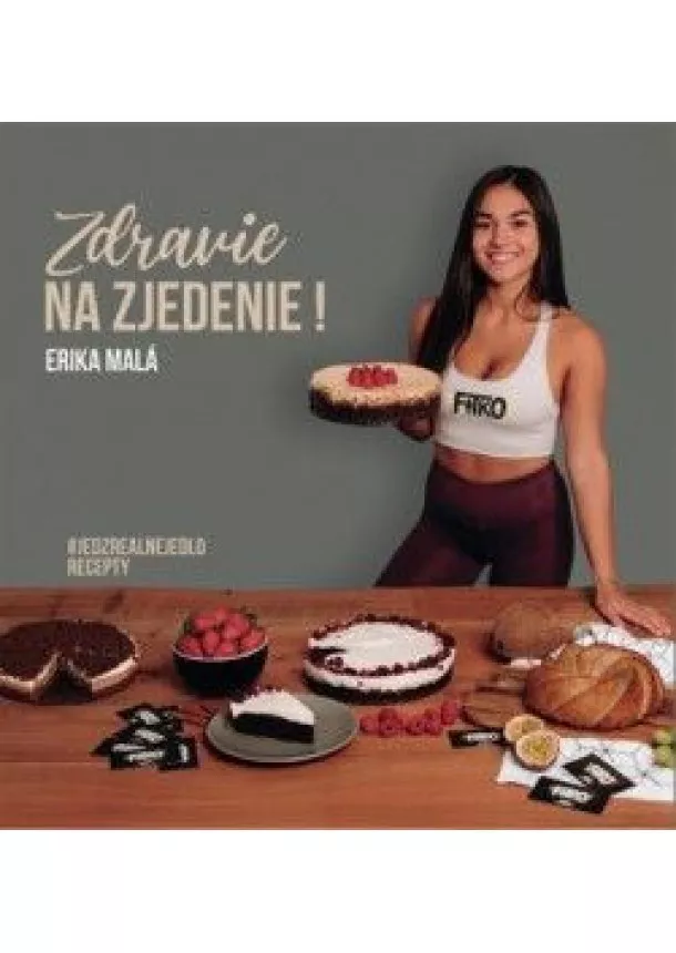 Erika Malá - Zdravie na zjedenie!