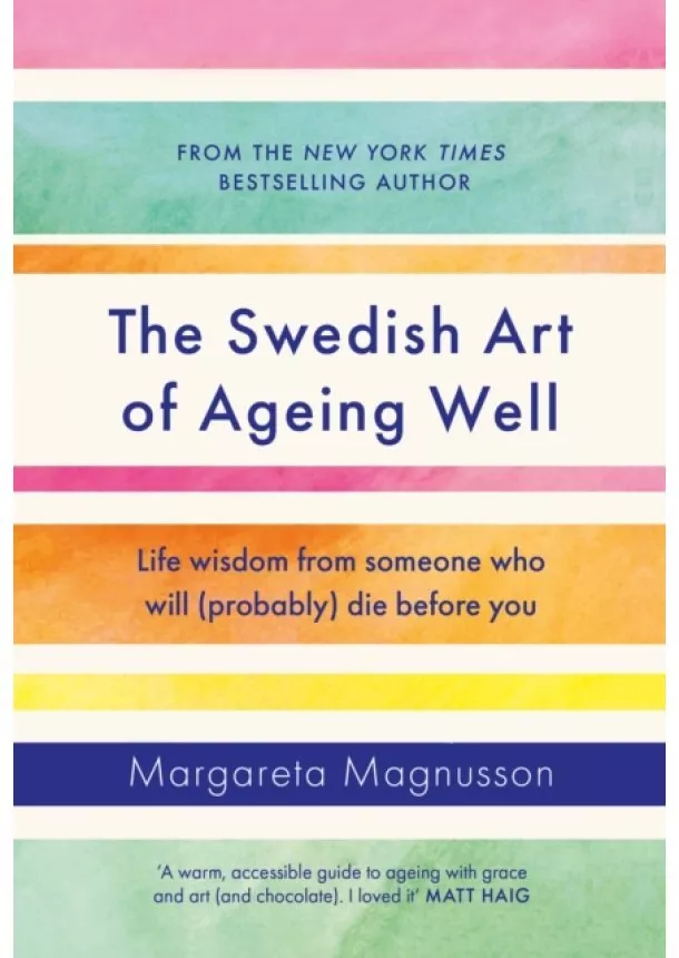 Margareta Magnusson - The Swedish Art of Ageing Well