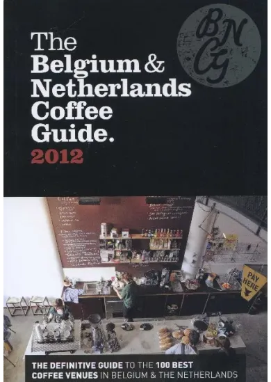 The Belgium & Netherlands Coffee Guide 2012