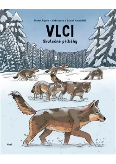 Vlci - Skutečné příběhy