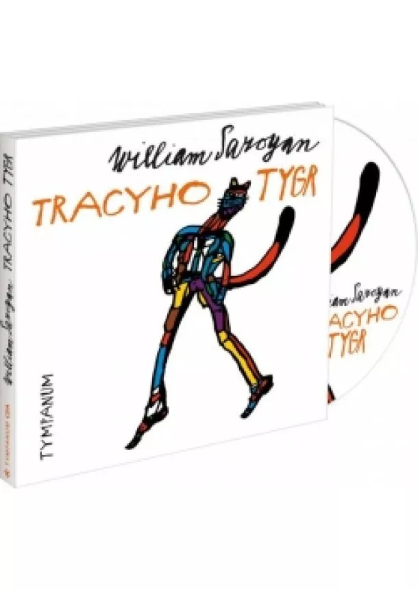 William Saroyan - Tracyho Tygr CD